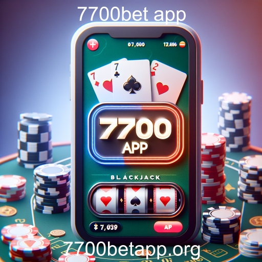Descubra o Blackjack no 7700bet App: Divirta-se e Ganhe!